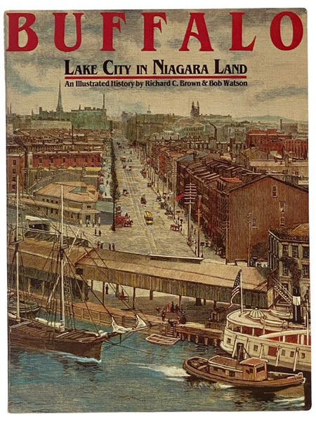 Buffalo: Lake City in Niagara Land