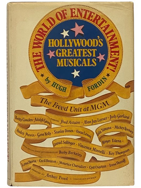 The World of Entertainment: Hollywood's Greatest Musicals