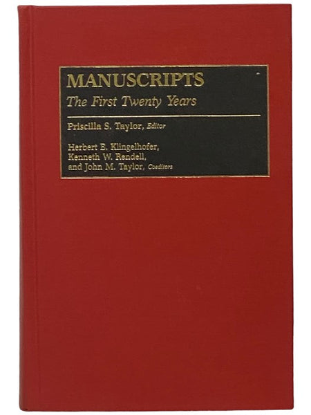 Manuscripts: The First Twenty Years