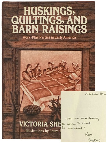 Huskings, Quiltings, and Barn Raisings: Work-Play Parties in Early America