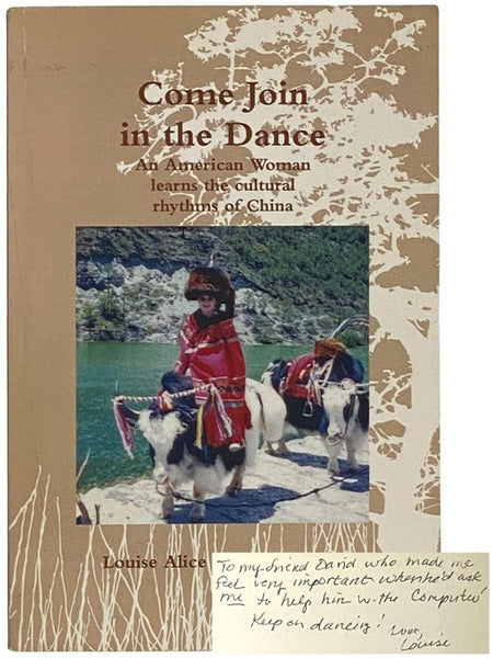 Come Join in the Dance: An American Woman Learns the Cultural Rhythms of China