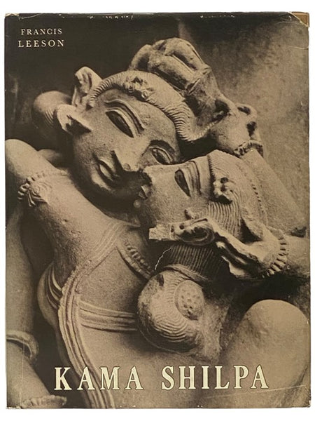 Kama Shilpa: A Study of Indian Sculpture Depicting Love in Action