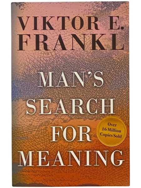 Man's Search for Meaning