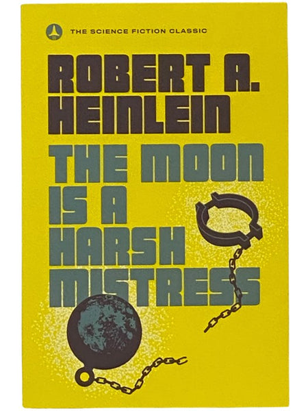 The Moon is a Harsh Mistress