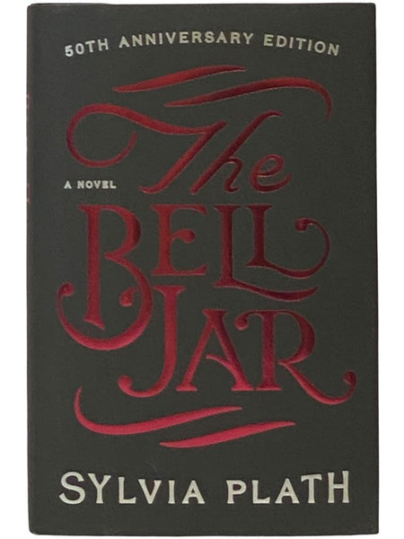 The Bell Jar (50th Anniversary Edition)