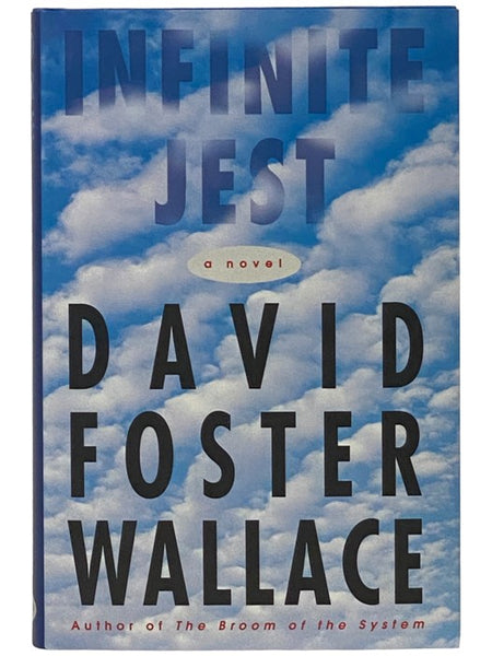 Infinite Jest: A Novel
