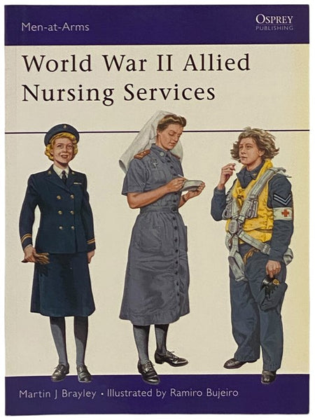 World War II Allied Nursing Services (Osprey Men-at-Arms, No. 370)