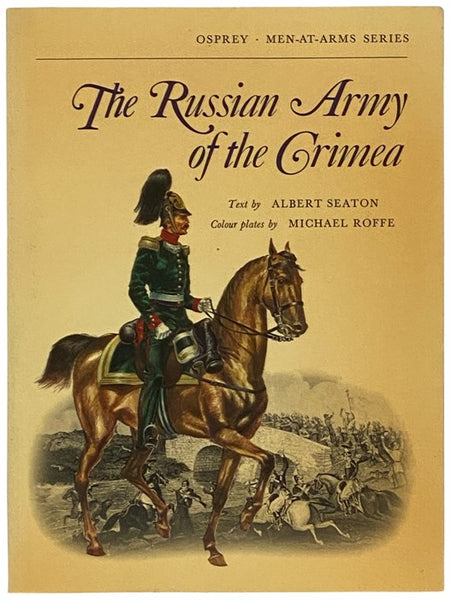 The Russian Army of the Crimea (Osprey Men-at-Arms)