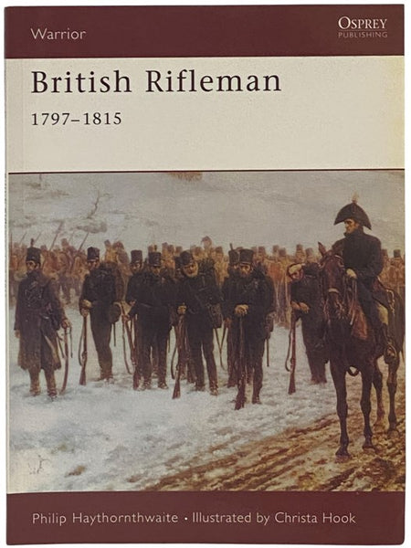 British Rifleman, 1797-1815 (Osprey Warrior, No. 47)