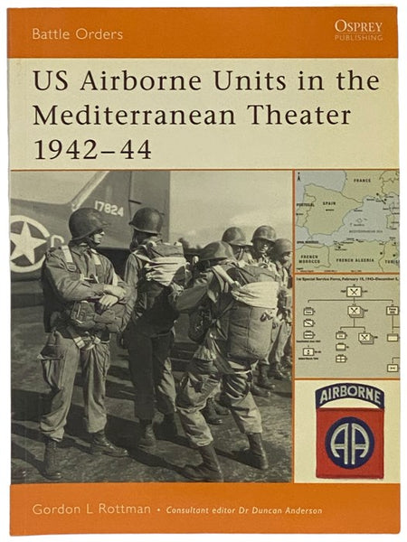 US Airborne Units in the Mediterranean Theater, 1942-44 (Osprey Battle Orders, No. 22)