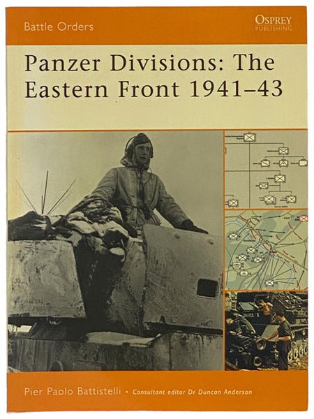 Panzer Divisions: The Eastern Front, 1941-43 (Osprey Battle Orders, No. 35)