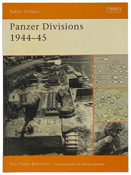 Panzer Divisions, 1944-45 (Osprey Battle Orders, No. 38)