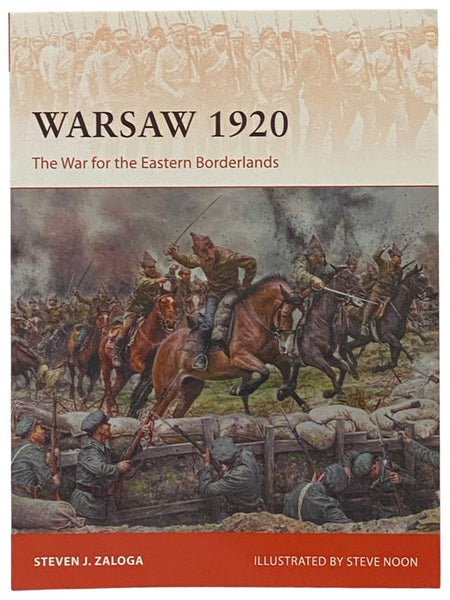 Warsaw, 1920: The War for the Eastern Borderlands (Osprey Campaign, No. 349)