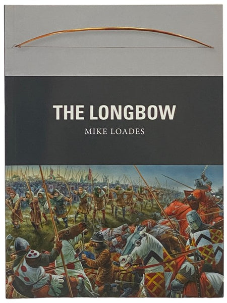The Longbow (Osprey Weapon, No. 30)