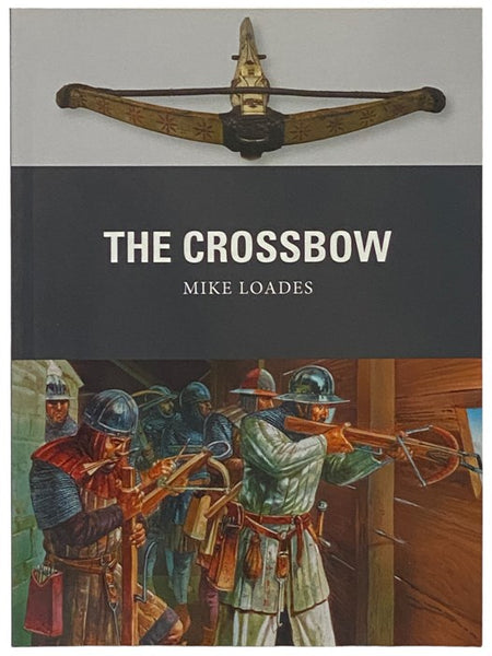 The Crossbow (Osprey Weapon, No. 61)