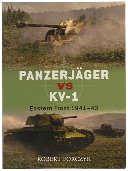Panzerjager vx KV-1: Eastern Front, 1941-43 (Osprey Duel, No. 46)