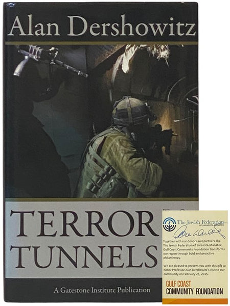 Terror Tunnels: The Case for Israel's Just War Against Hamas