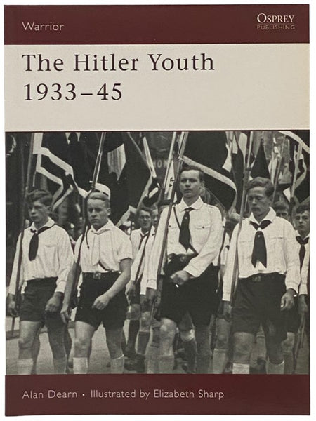 The Hitler Youth, 1933-45 (Osprey Warrior, No. 102)