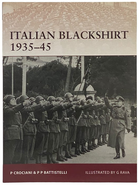 Italian Blackshirt, 1933-45 (Osprey Warrior, No. 144)