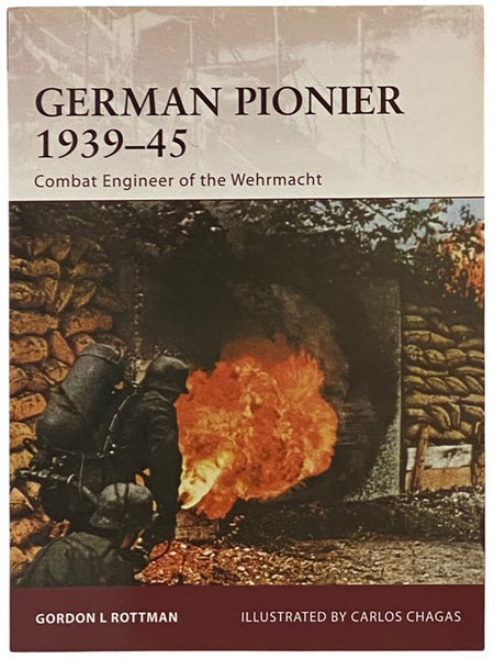 Germany Pionier, 1939-45: Combat Engineer of the Wehrmacht (Osprey Warrior, No. 146)