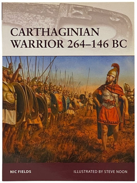 Carthaginian Warrior, 264-146 BC (Osprey Warrior, No. 150)