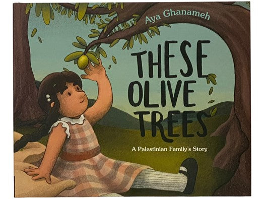 These Olive Trees: A Palestinian Family's Story