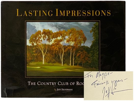 Lasting Impressions: The Country Club of Rochester