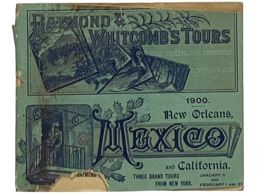 Three Grand Tours through the Southern States, Mexico and California, with Visits to the Principal Cities of the South; an extended Round of Travel through Mexico, with Halts in its Chief Cities and Places of Historic and Picturesque Interest (including …