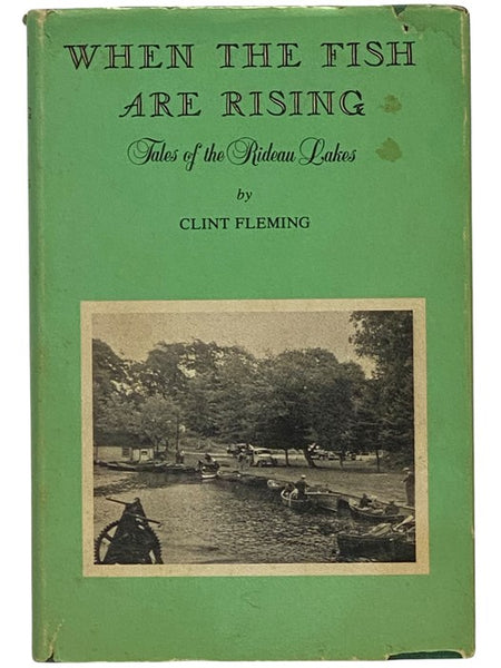 When the Fish Are Rising: Tales of the Rideau Lakes
