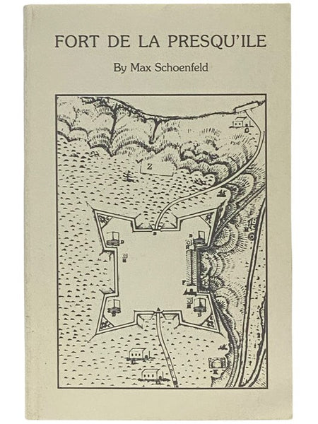 Fort de la Presqu'ile and the French Penetration Into the Upper Ohio Country, 1753-1759