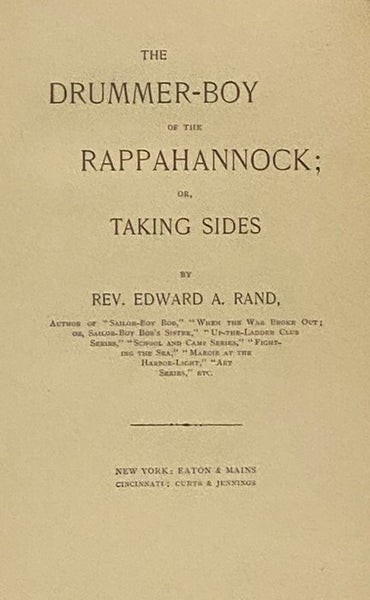 The Drummer-Boy of the Rappahannock; or, Taking Sides