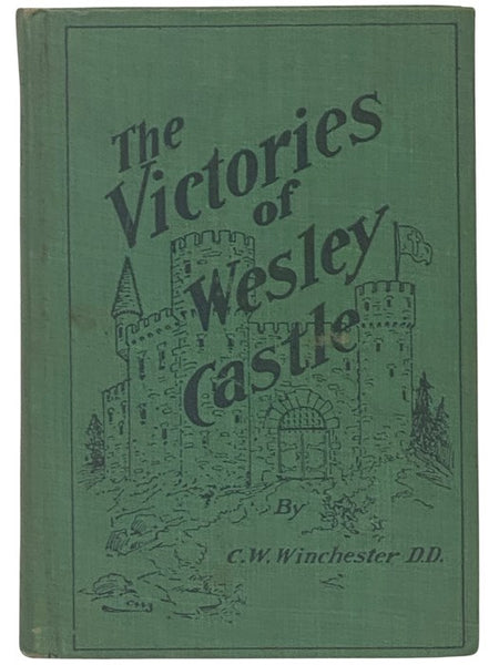 The Victories of Wesley Castle (Sentinel Edition)