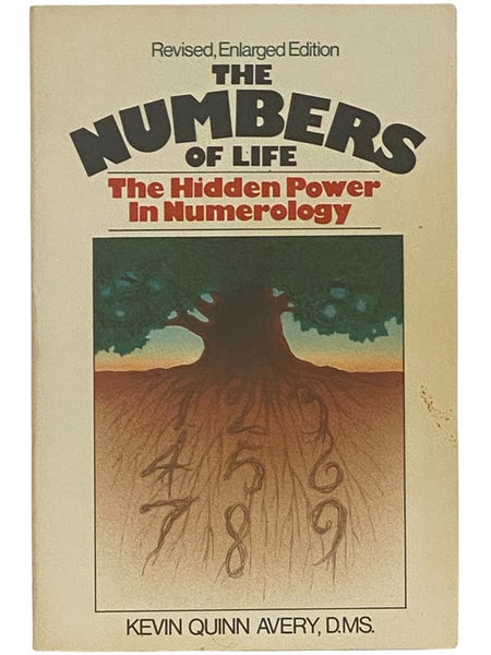 The Numbers of Life: The Hidden Power in Numerology (Revised, Enlarged Edition)