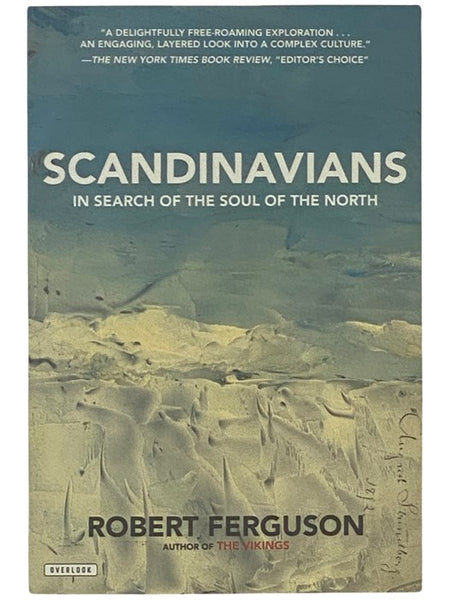 Scandinavians: In Search of the Soul of the North
