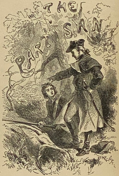 The Partisan: A Romance of the Revolution