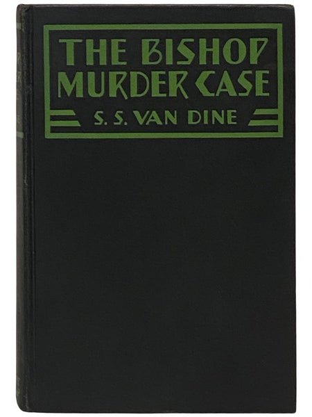 The Bishop Murder Case: A Philo Vance Story
