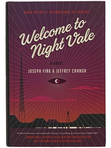 Welcome to Night Vale: A Novel