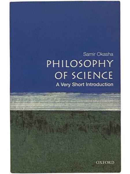 Philosophy of Science: A Very Short Introduction (No. 67)