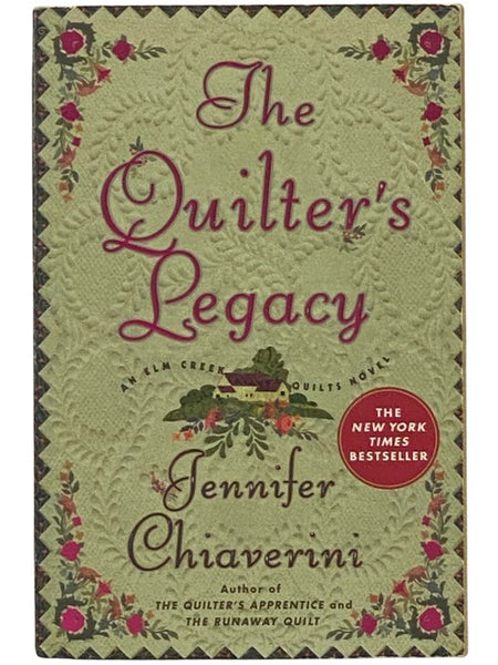 The Quilter's Legacy (Elm Creek Quilts, Book 5)