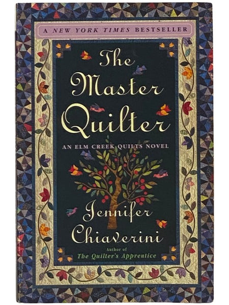 The Master Quilter (Elm Creek Quilts, Book 6)