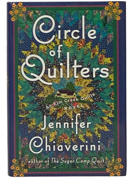 Circle of Quilters (Elm Creek Quilts, Book 9)