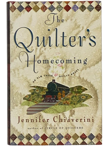 The Quilter's Homecoming (Elm Creek Quilts, Book 10)