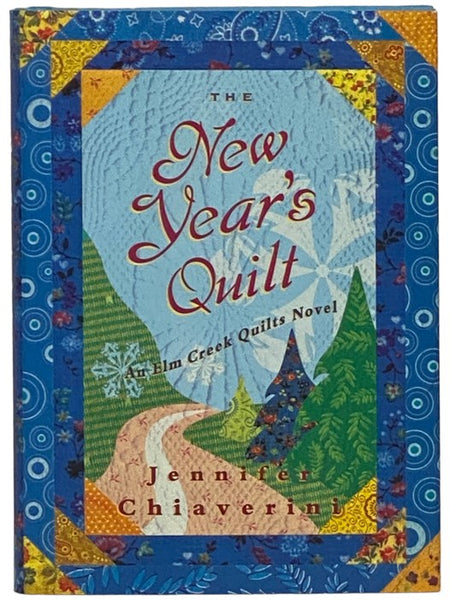 The New Year's Quilt (Elm Creek Quilts, Book 11)