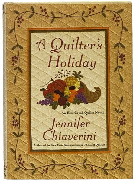 A Quilter's Holiday (Elm Creek Quilts, Book 15)