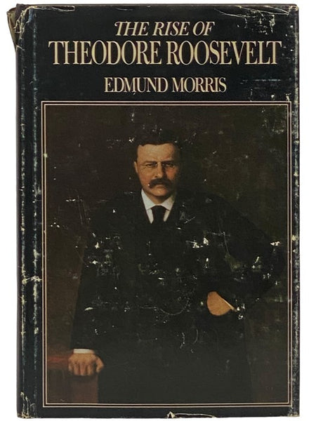 The Rise of Theodore Roosevelt