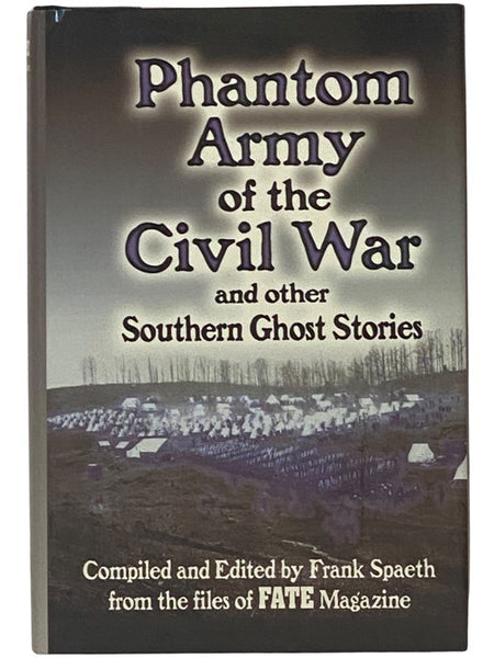 Phantom Army of the Civil War and Other Southern Ghost Stories