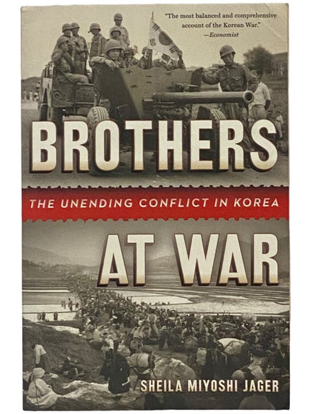 Brothers at War: The Unending Conflict in Korea