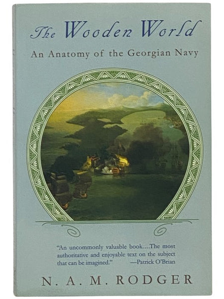 The Wooden World: An Anatomy of the Georgian Navy