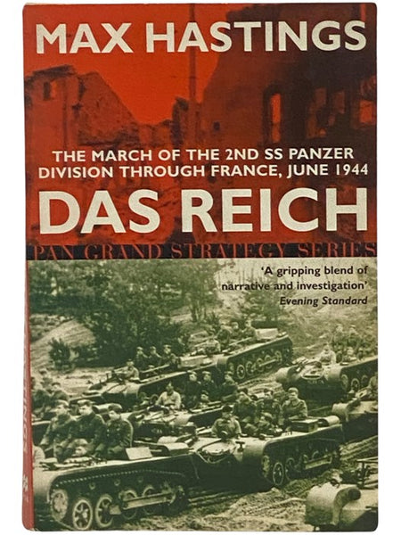 Das Reich: The March of the 2nd SS Panzer Division Through France, June 1944 (Pan Grand Strategy Series)