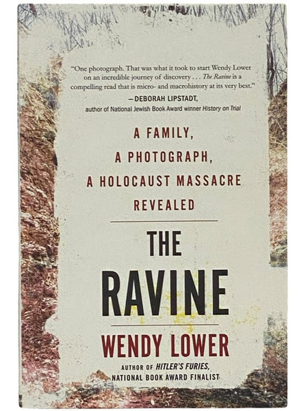 The Ravine: A Family, a Photograph, a Holocaust Massacre Revealed